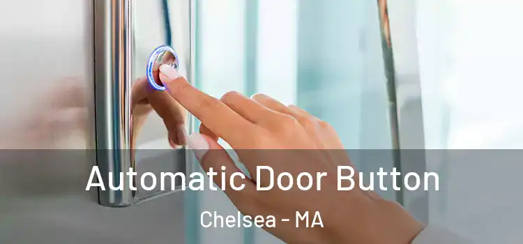 Automatic Door Button Chelsea - MA